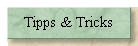 Tipps & Tricks